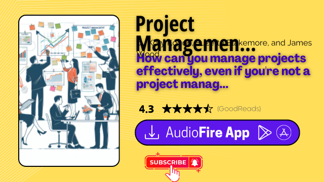Project Management for the Unofficial Project Manager by Kory Kogon