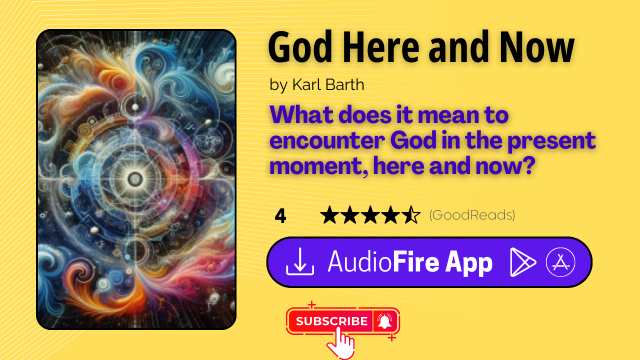God Here and Now by Karl Barth