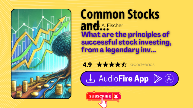Common Stocks and Uncommon Profits and Other Writings by Philip A. Fischer