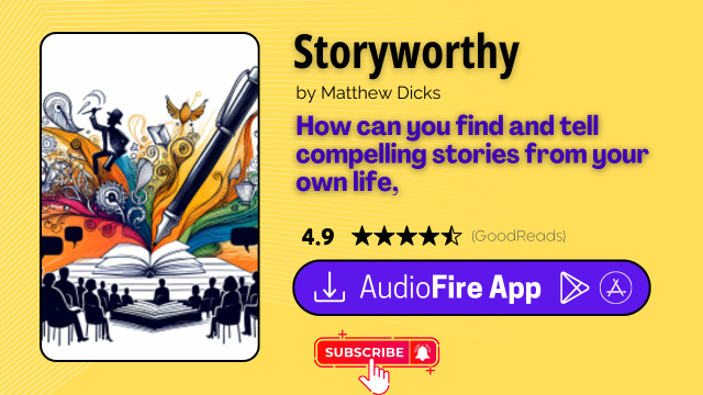 Storyworthy by Matthew Dicks