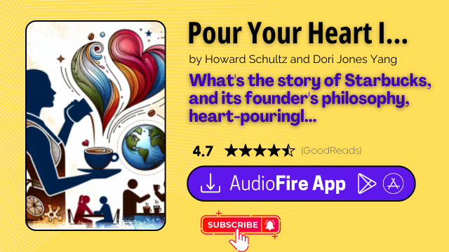 Pour Your Heart Into It by Howard Schultz and Dori Jones Yang