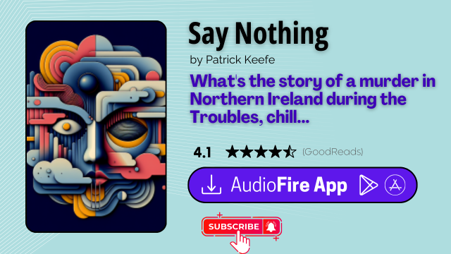Say Nothing by Patrick Keefe