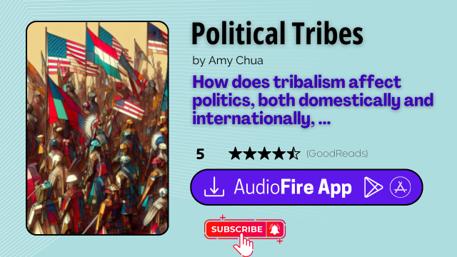Political Tribes by Amy Chua
