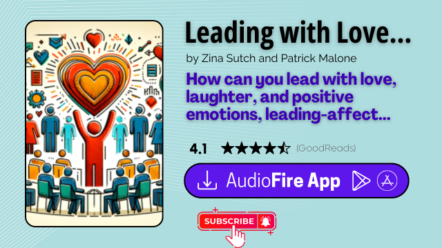Leading with Love and Laughter by Zina Sutch and Patrick Malone