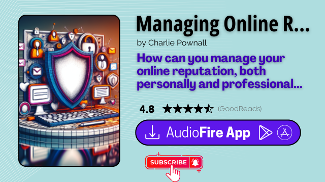 Managing Online Reputation by Charlie Pownall