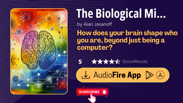 The Biological Mind by Alan Jasanoff