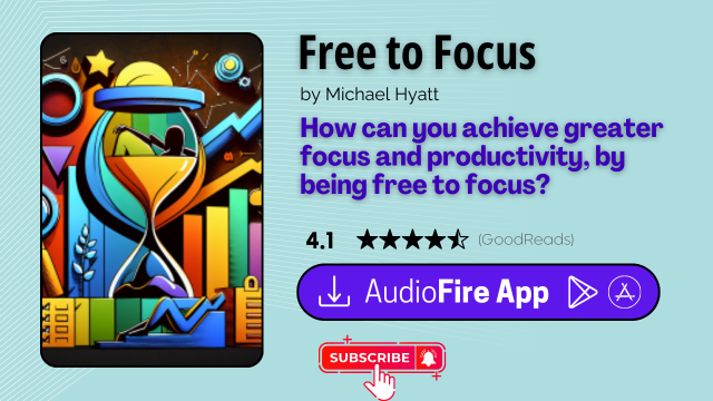 Free to Focus by Michael Hyatt
