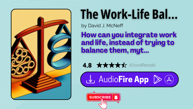 The Work-Life Balance Myth by David J. McNeff