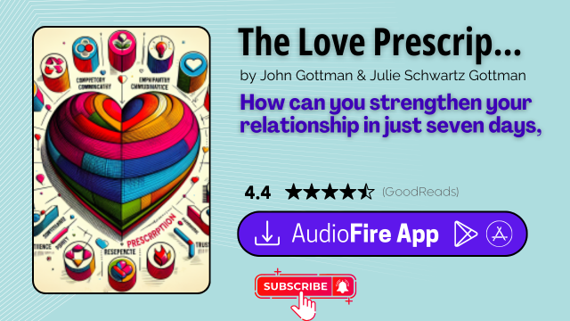 The Love Prescription by John Gottman & Julie Schwartz Gottman
