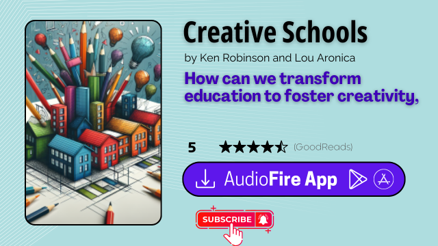 Creative Schools by Ken Robinson and Lou Aronica