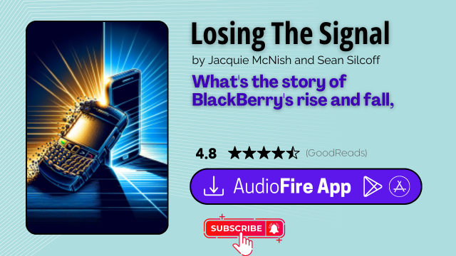 Losing The Signal by Jacquie McNish and Sean Silcoff