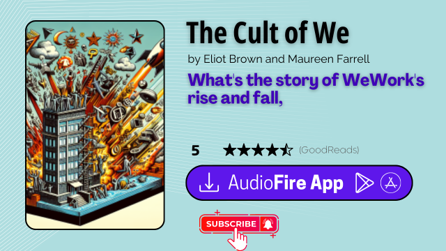 The Cult of We by Eliot Brown and Maureen Farrell