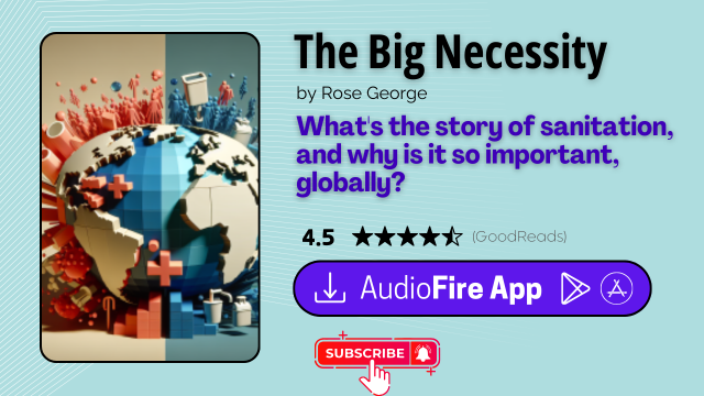 The Big Necessity by Rose George