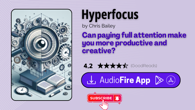 Hyperfocus by Chris Bailey