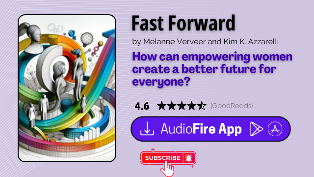 Fast Forward by Melanne Verveer and Kim K. Azzarelli