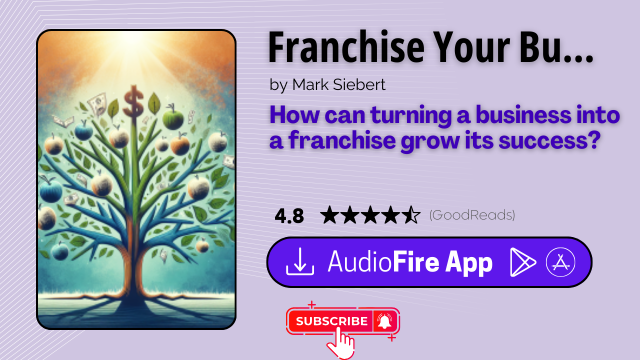 Franchise Your Business by Mark Siebert