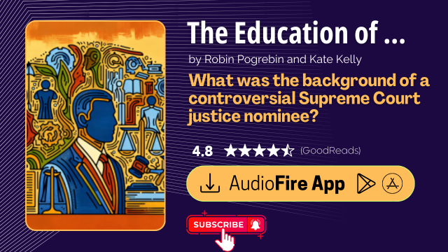 The Education of Brett Kavanaugh by Robin Pogrebin and Kate Kelly