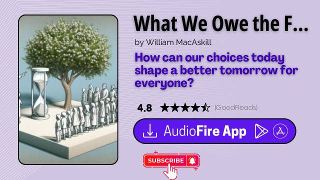 What We Owe the Future by William MacAskill