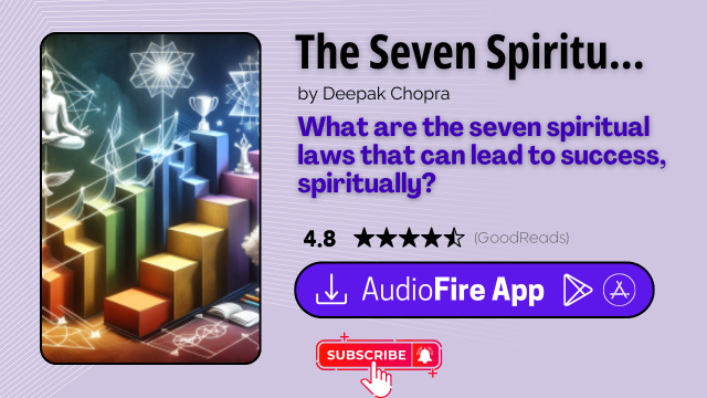 The Seven Spiritual Laws of Success by Deepak Chopra
