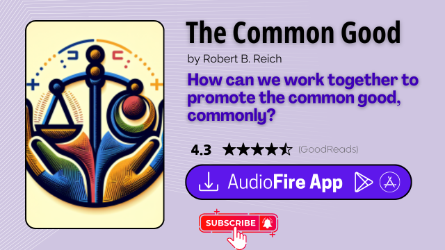 The Common Good by Robert B. Reich