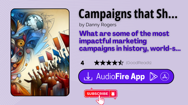 Campaigns that Shook the World by Danny Rogers