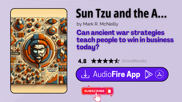 Sun Tzu and the Art of Business by Mark R. McNeilly