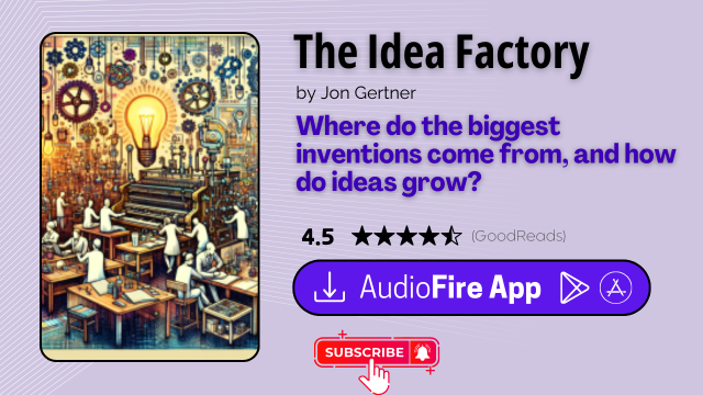 The Idea Factory by Jon Gertner