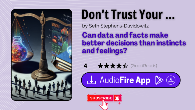 Don’t Trust Your Gut by Seth Stephens-Davidowitz