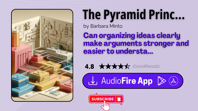 The Pyramid Principle by Barbara Minto