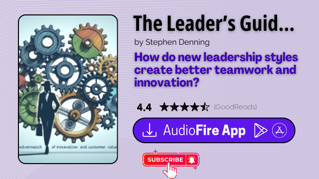 The Leader’s Guide to Radical Management by Stephen Denning