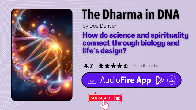 The Dharma in DNA by Dee Denver