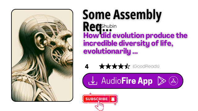 Some Assembly Required by Neil Shubin