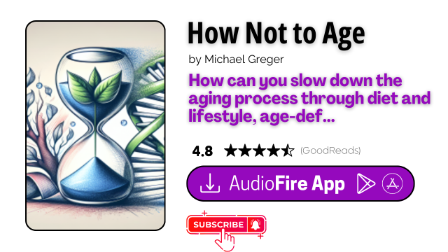 How Not to Age by Michael Greger