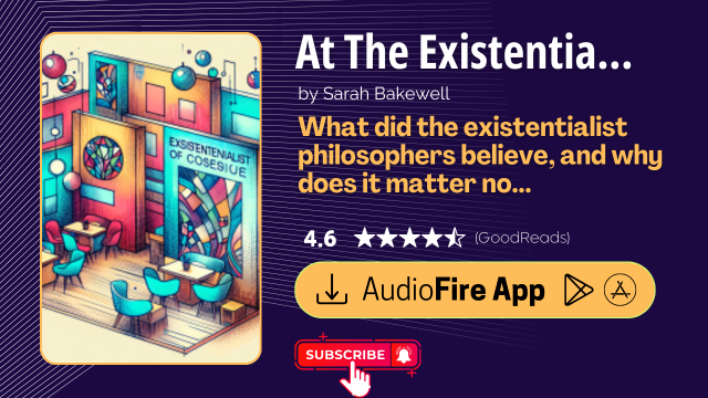 At The Existentialist Café by Sarah Bakewell