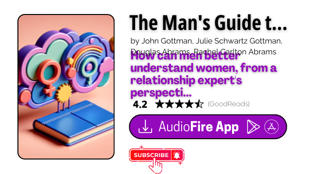 The Man's Guide to Women by John Gottman