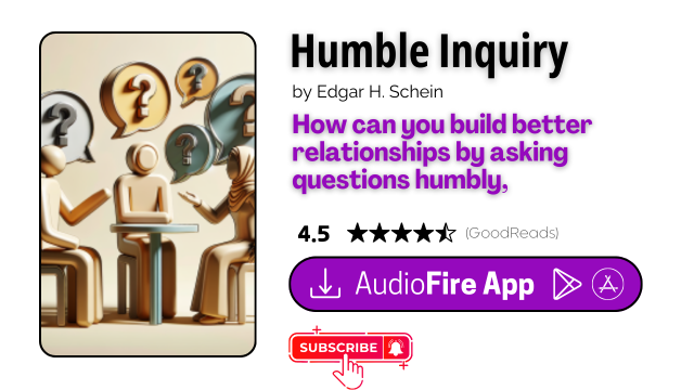 Humble Inquiry by Edgar H. Schein