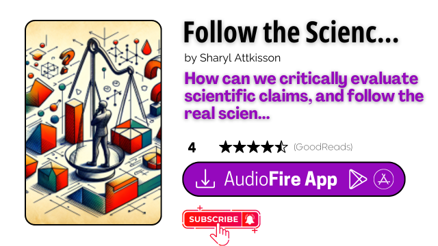 Follow the Science by Sharyl Attkisson