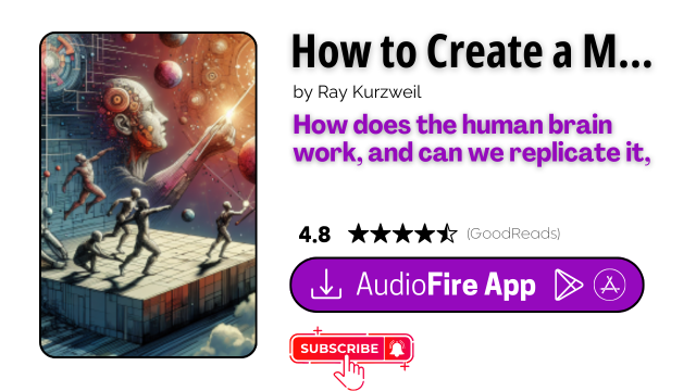 How to Create a Mind by Ray Kurzweil