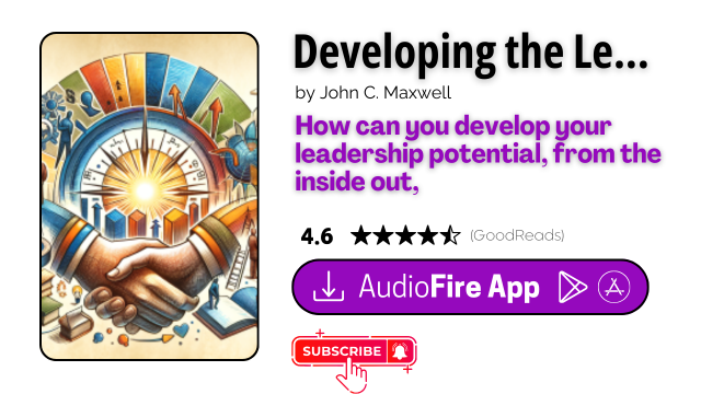 Developing the Leader Within You by John C. Maxwell