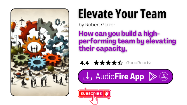 Elevate Your Team by Robert Glazer