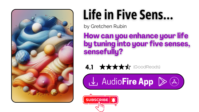 Life in Five Senses by Gretchen Rubin