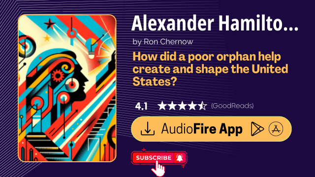 Alexander Hamilton by Ron Chernow