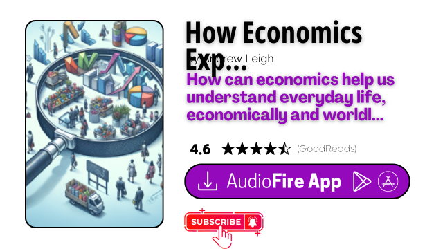 How Economics Explains the World by Andrew Leigh