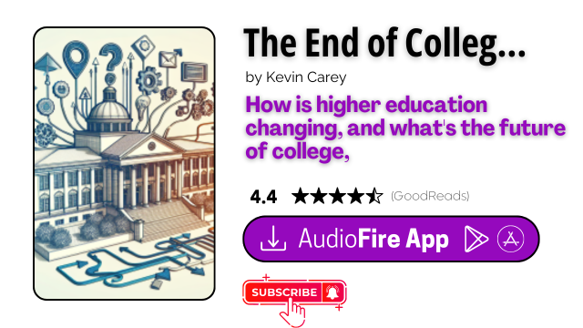 The End of College by Kevin Carey