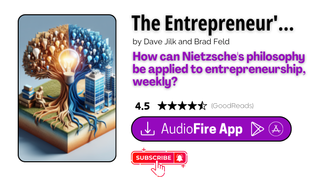 The Entrepreneur's Weekly Nietzsche by Dave Jilk and Brad Feld