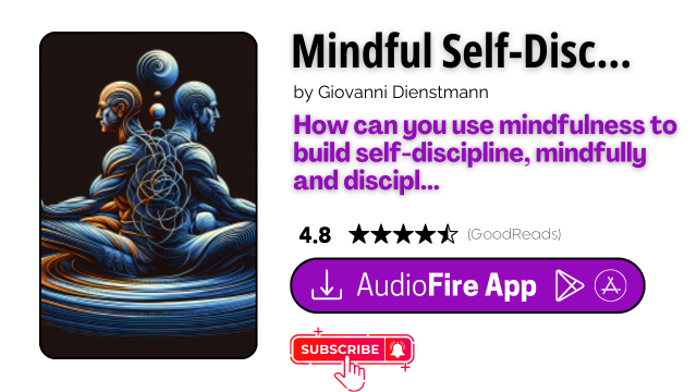 Mindful Self-Discipline by Giovanni Dienstmann