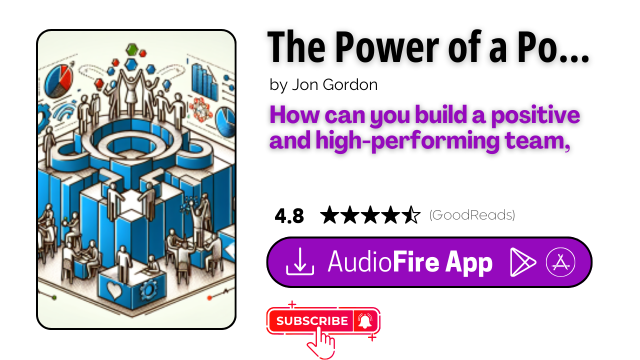The Power of a Positive Team by Jon Gordon