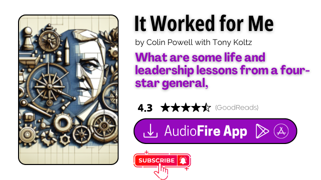 It Worked for Me by Colin Powell with Tony Koltz