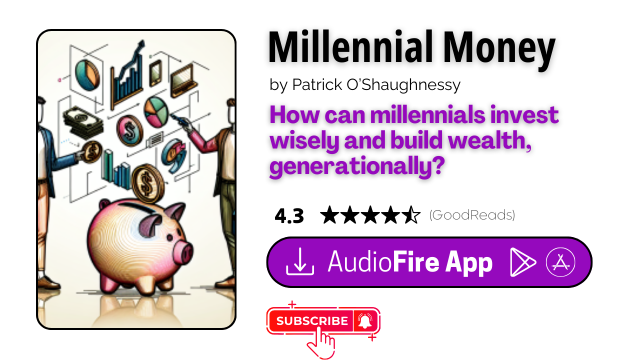 Millennial Money by Patrick O’Shaughnessy