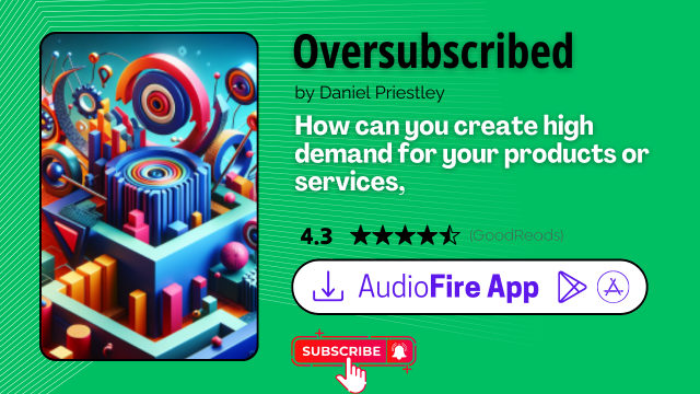 Oversubscribed by Daniel Priestley